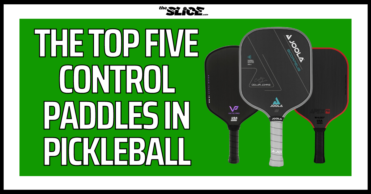 Top Pickleball Paddles for Players Who Value Control