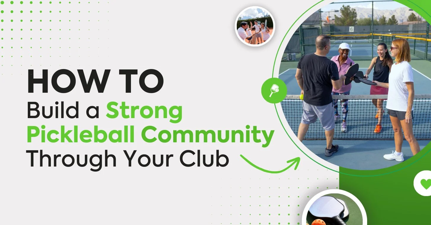 How to Launch a Pickleball Club in Your Neighborhood